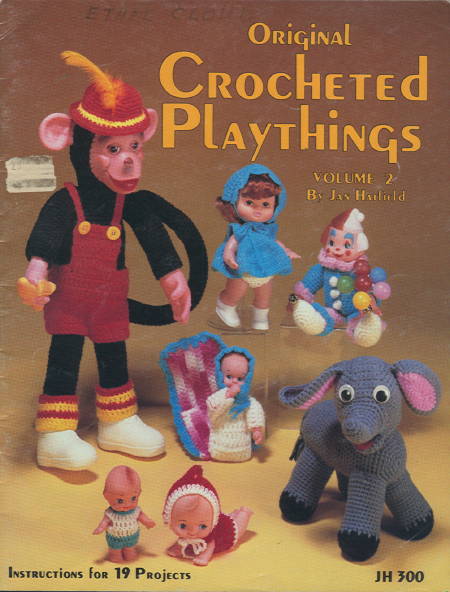 Original Crocheted Playthings Volume 2